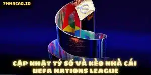 Cập nhật tỷ số và kèo nhà cái UEFA Nations League