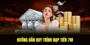 Nạp tiền 7M