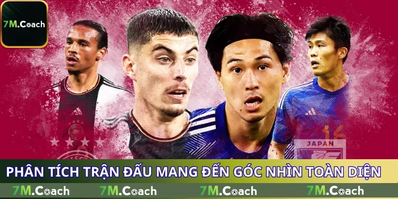 Phân tích trận đấu mang đến góc nhìn toàn diện