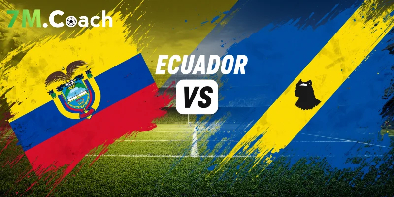 Nhận định trận đấu Ecuador VS Curacao