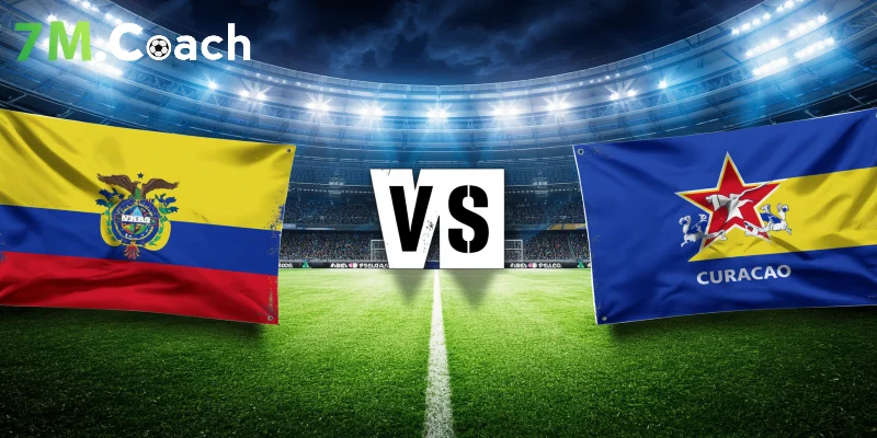 Đánh giá thế trận Ecuador VS Curacao