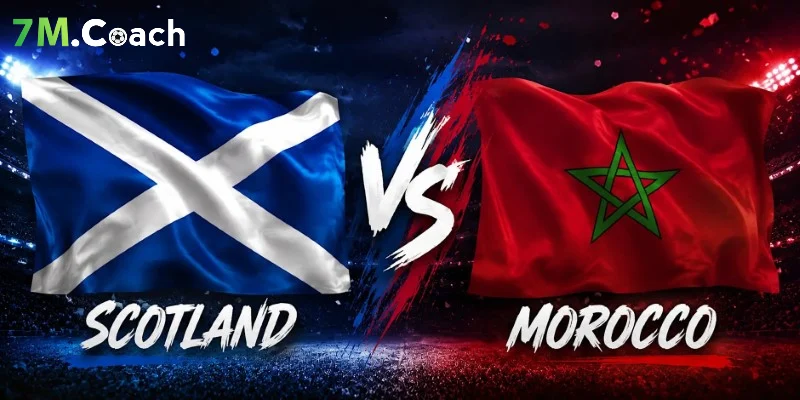 Nhận định trận đấu Scotland VS Morocco