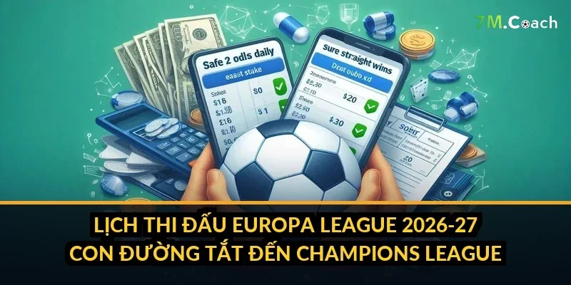 Lịch thi đấu Europa League 2026-27