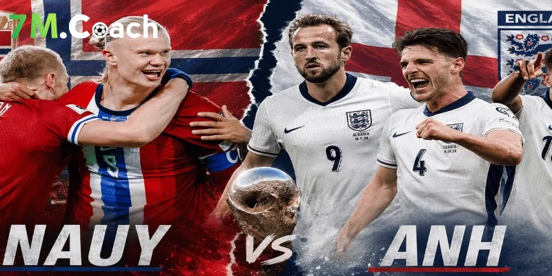 Nhận định trận đấu Na Uy VS Anh