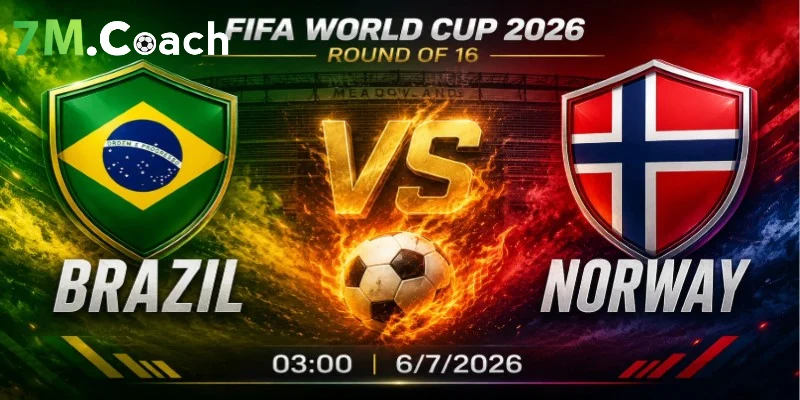 Đội hình ra sân dự kiến Brazil VS Na Uy