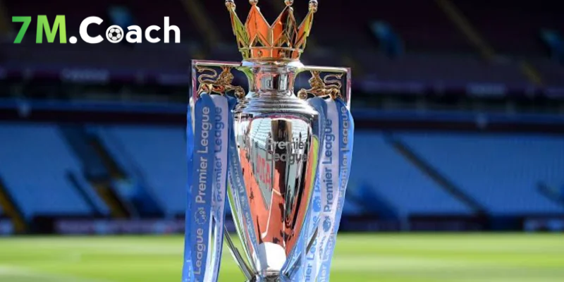 Biến động tỷ lệ kèo Premier League chi tiết về vị trí dẫn đầu